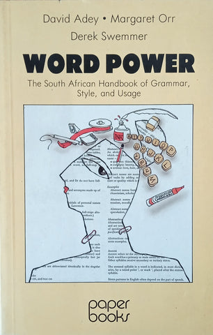 Word Power: The South African Handbook of Grammar, Style, and Usage | David Adey, Margarete Orr, Derek Swemmer