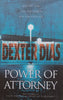 Power of Attorney | Dexter Dias