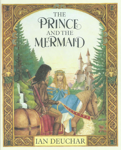 The Prince and the Mermaid (First Edition, 1989) | Ian Deuchar