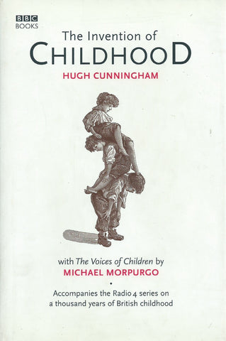 The Invention of Childhood | Hugh Cunningham