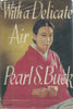 With a Delicate Air | Pearl S. Buck