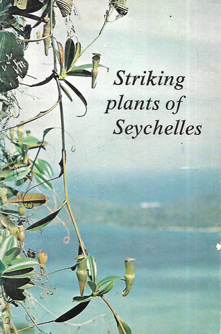 Striking Plants of Seychelles | Guy Lionnet