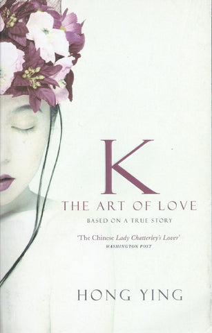 K: The Art of Love | Hong Ying