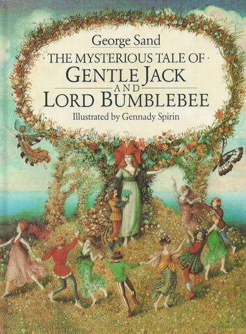 The Mysterious Tale of Gentle Jack and Lord Bublebee | George Sand