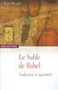 Le Sable de Babel: Traduction et Apartheid (French) | Alain Ricard