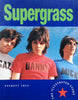 Supergrass | Everett True