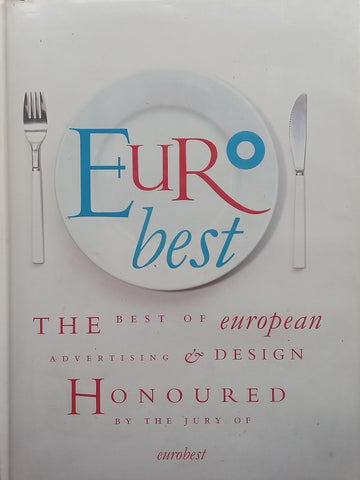 Eurobest: The Best of European Advertising & Design (Eurobest 1992)