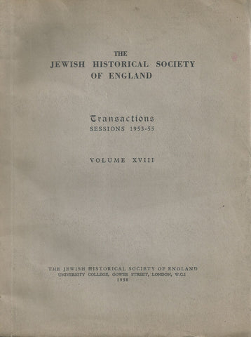 The Jewish Historical Society of England: Transactions, Sessions 1953-55, Vol. XVIII