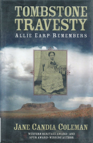 Tombstone Travesty: Allie Earp Remembers | Jane Candia Coleman