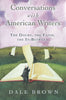 Conversations with American Writers: The Doubt, the Faith, the In-Between | Dale Brown