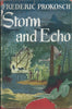 Storm and Echo (First Edition, 1949) | Frederic Prokosch