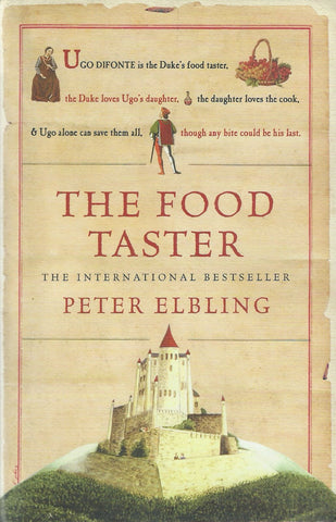 The Food Taster | Peter Elbling (proof copy)