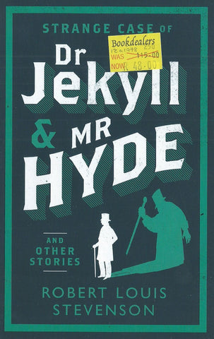 Strange Case of Dr Jekyll & Mr Hyde, and Other Stories | Robert Louis Stevenson