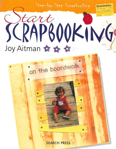 Start Scrapbooking | Joy Aitman