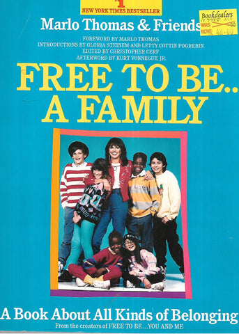 Free to Be... A Family: A Book About All Kinds of Belonging | Marlo Thomas, et al.