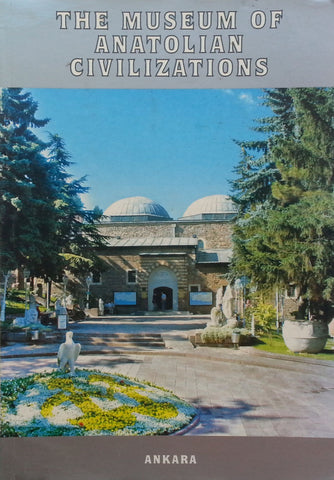 The Museum of Anatolian Civilizations