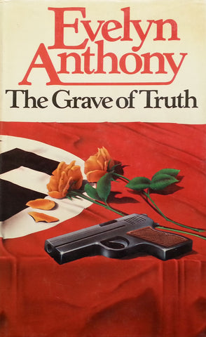 The Grave of Truth | Evelyn Anthony