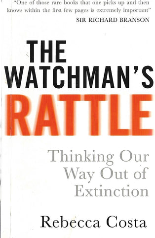 The watchmans rattle | Rebecca Costa