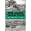 Bookdealers:Auto Nomad Through Africa | Wilson MacArthur