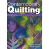 Bookdealers:Contemporary Quilting: Exciting Techniques and Quilts from Award-Winning Quilters | Cindy Walter & Stevii Graves