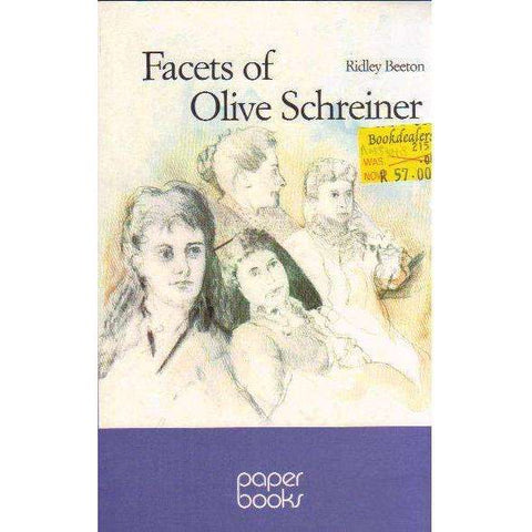 Facets of Olive Schreiner: A manuscript source book (Human Sciences Research Council publication series) | Ridley Beeton