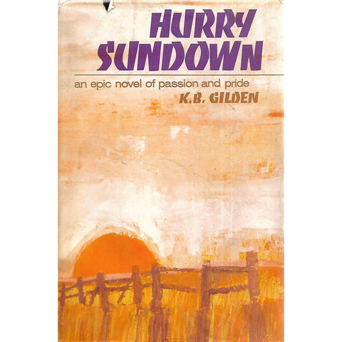 Hurry Sundown | K. B. Gilden