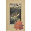 Bookdealers:Legends of the Fall (First Edition, 1980) | Jim Harrison