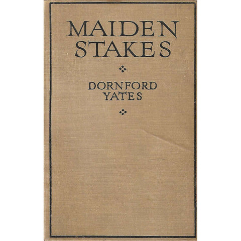 Maiden Stakes (First Edition, 1929) | Dornford Yates