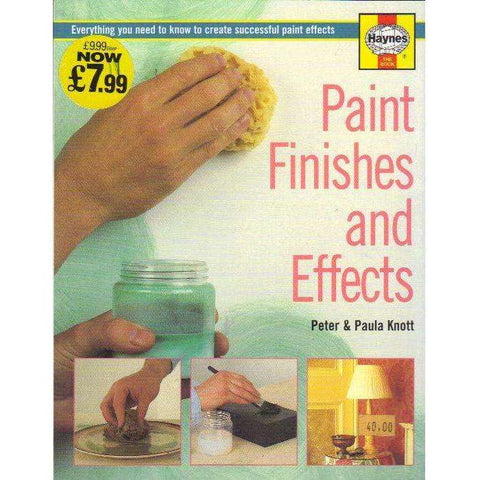 Paint Finishes and Effects | Peter Knott; Paula Knott