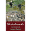 Bookdealers:Riding the Roman Way | Babette Gallard