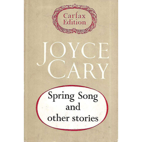 Spring Song and Other Stories | Joyce Cary