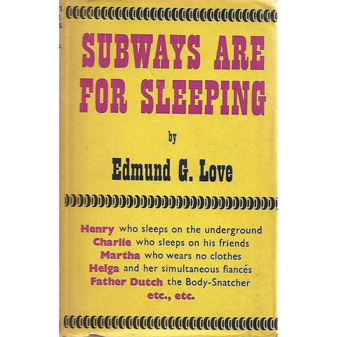 Subways Are For Sleeping (First Edition) | Edmund G. Love