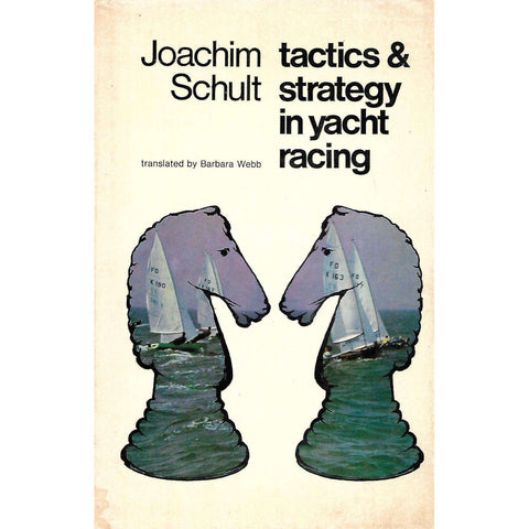 Tactics & Strategy in Yacht Racing | Joachim Schult