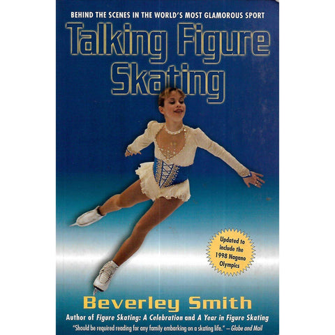 Talking Figure Skating: Behind the Scenes in the World's Most Glamorous Sport | Beverley Smith