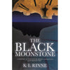 Bookdealers:The Black Moonstone (Inscribed by Author) | K. L. Rinne