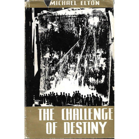 The Challenge of Destiny | Michael Elton