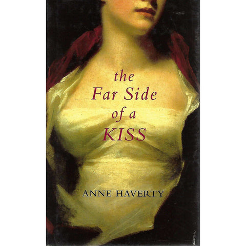 The Far Side of a Kiss (First Edition 2000) | Anne Haverty