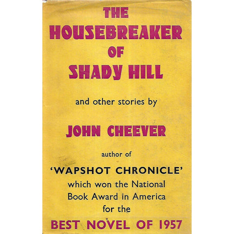 The Housebreaker of Shady Hill (First Edition, 1958) | John Cheever