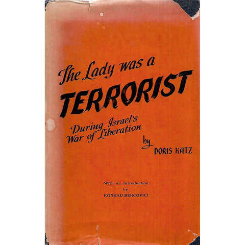 The Lady Was a Terrorist: During Israel's War of Liberation | Doris Katz