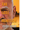 Bookdealers:The Last Mentsch (Inscribed by Author) | Peter Bayer