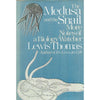 Bookdealers:The Medusa and the Snail: More Notes of a Biology Watcher | Lewis Thomas