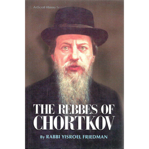 The Rebels of Chortkov | Rabbi Yisroel Friedman