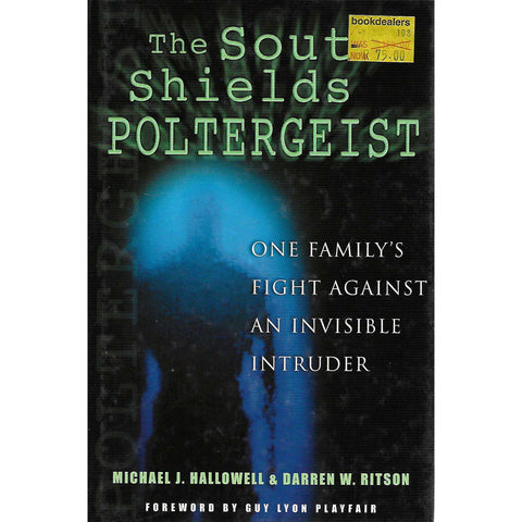 The South Shields Poltergeist | Michael J. Hallowell and Darren W. Ritson