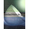 Bookdealers:Thinking in Glass: Vaclav Cigler and His School (English/Dutch Edition)