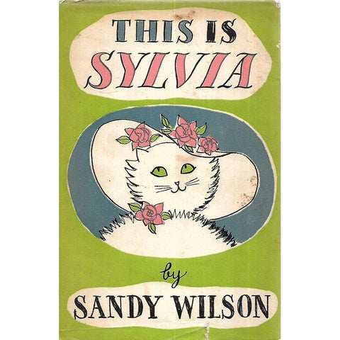 This is Sylvia: Her Lives and Loves | Sandy Wilson